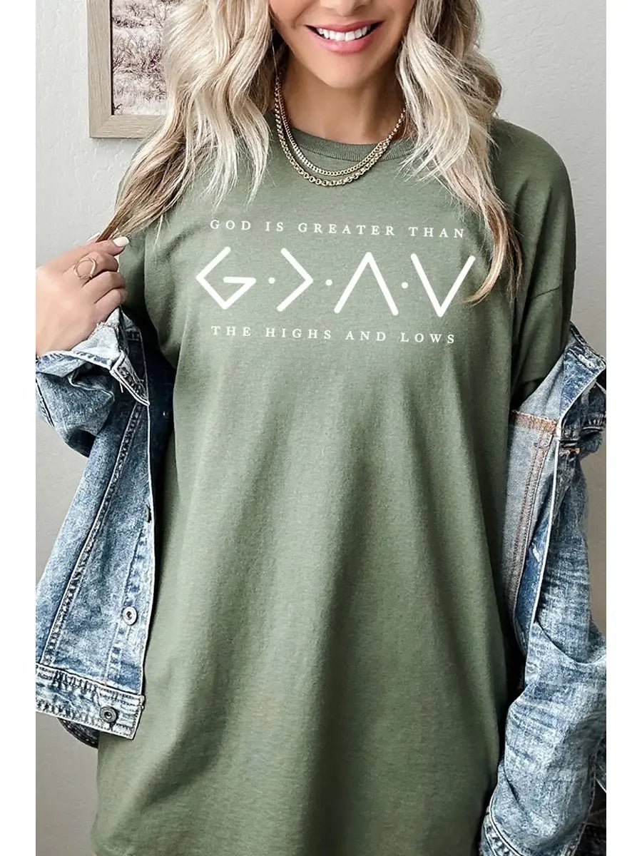 God is Greater Than the Highs & Lows Tee
