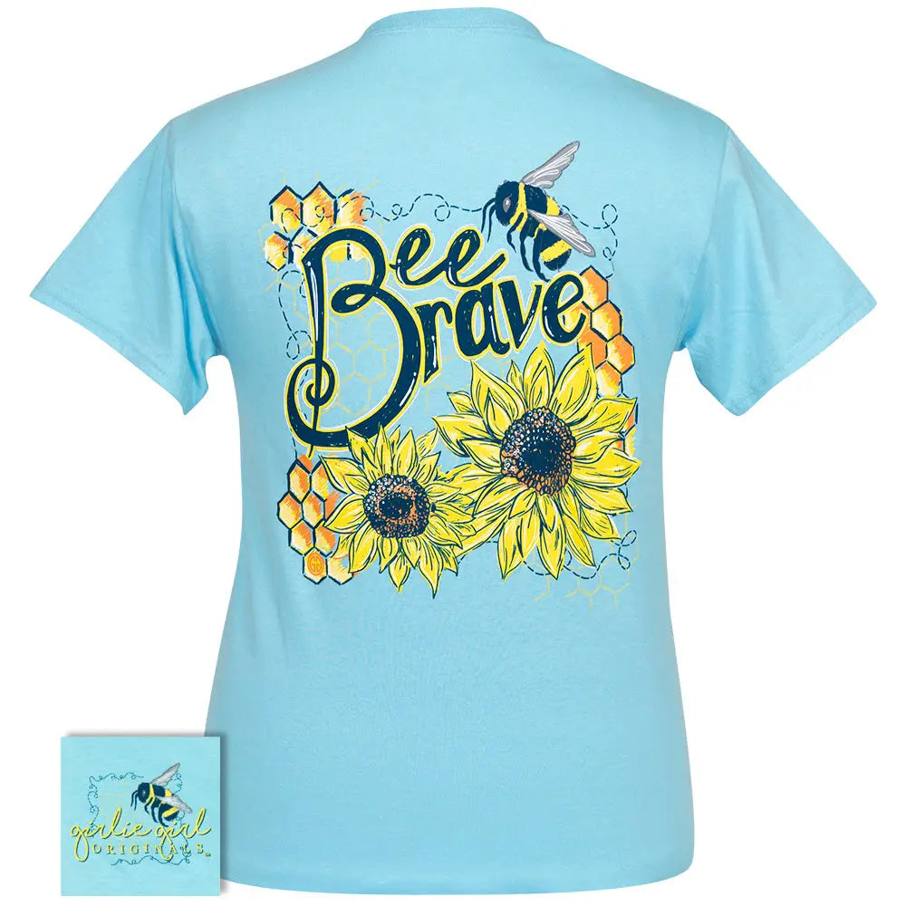 Girlie Girl Bee Brave Tee