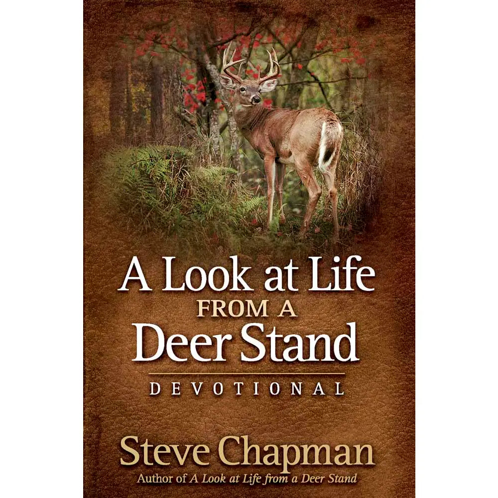 A Look at Life From A Deer Stand Devotional