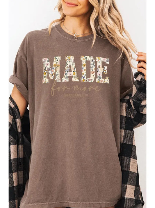 Made for More Ephesians 2:10 T-shirt
